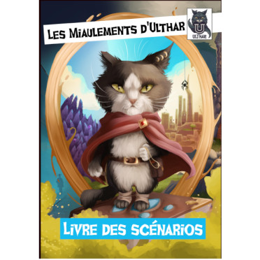 Miaulements d'Ulthar - livre des scénarios PDF