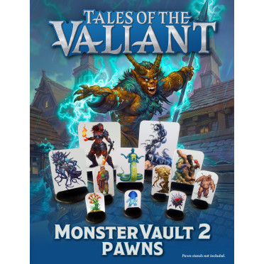 Tales of the Valiant - Monster Vault 2 - Pawns