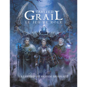 Tainted Grail - Le Jeu de Rôle : La Geste d'un Monde Mourant - Livre de Base