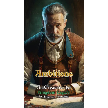 Kingdom Legacy - Ambitions