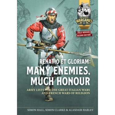 Renatio et Gloriam: Many Enemies, Much Honour