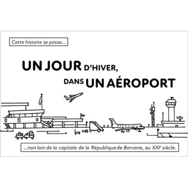 Un jour d’hiver, dans un aéroport