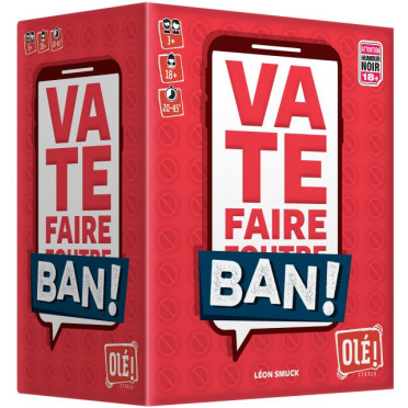 Va te faire Ban !