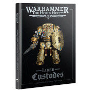 The Horus Heresy - Liber Custodes : Forces of the Emperor