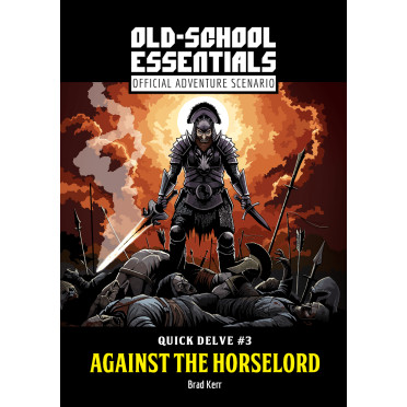 Old School Essentials - Quick Delve N°3: Against the Horselord