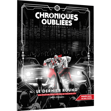 Boite de Chroniques Oubliées : Contemporain 2 - Le dernier round