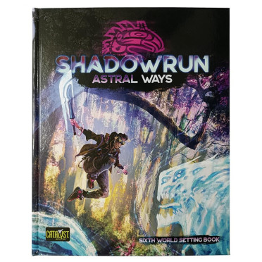 Boite de Shadowrun Astral Ways
