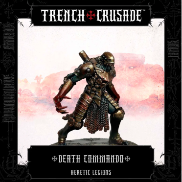 Boite de Trench Crusade - Heretic Legions - Death Commando with Tartarus Claws