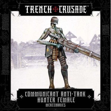 Boite de Trench Crusade - Mercenaries - Communicant Anti-Tank Hunter (Female)