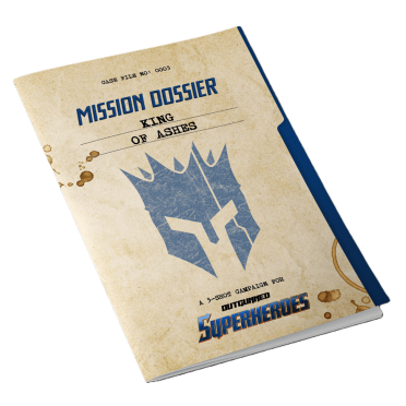 Boite de Outgunned Superheroes - Mission Dossier: King of Ashes